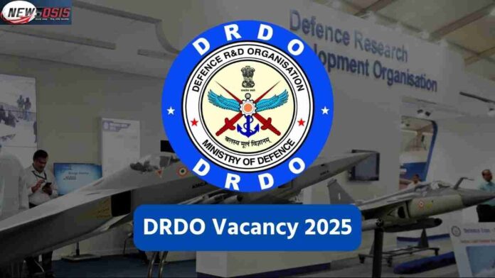 Apply online now for DRDO Vacancy 2025 for 764 posts