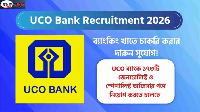 Apply Online Now for UCO Bank Recruitment 2026