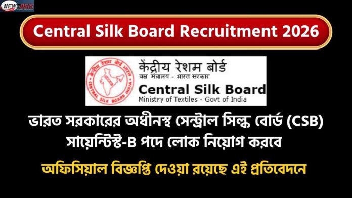 Apply for the Central Silk Board Recruitment 2026